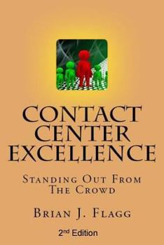 Paperback Contact Center Excellence: Standing Out From The Crowd Book