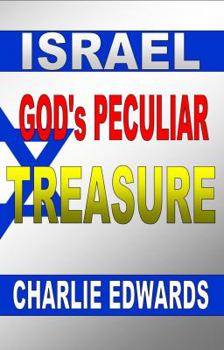 Paperback Israel, God's Peculiar Treasure Book