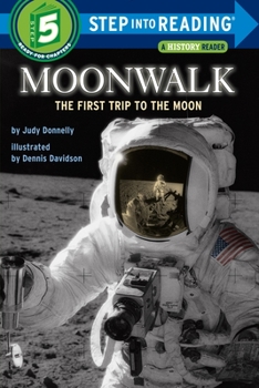 Moonwalk: The First Trip to the Moon (Step-Into-Reading, Step 5) - Book  of the Step into Reading, Step 5