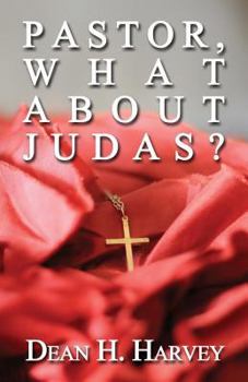 Paperback Pastor, What about Judas? Book