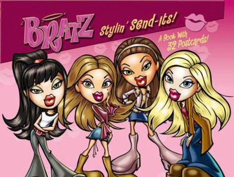 Paperback Bratz Stylin' Send-Its!: A Book with 32 Postcards Book
