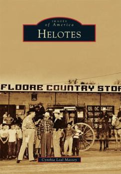 Helotes - Book  of the Images of America: Texas