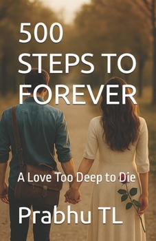 Paperback 500 Steps to Forever: A Love Too Deep to Die Book
