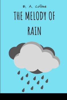 Paperback The Melody of Rain Book