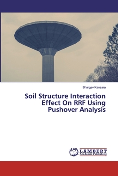 Paperback Soil Structure Interaction Effect On RRF Using Pushover Analysis Book