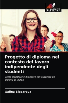 Paperback Progetto di diploma nel contesto del lavoro indipendente degli studenti [Italian] Book