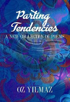 Hardcover Parting Tendencies: A New Collection of Poems Book