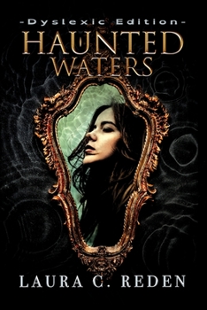 Paperback Haunted Waters: Dyslexic Edition Book