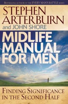 Paperback Midlife Manual for Men: Finding Significance in the Second Half Book