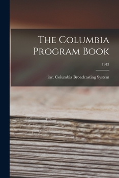 Paperback The Columbia Program Book; 1943 Book