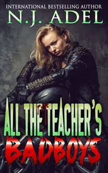All the Teacher's Bad Boys - Book #2 of the All the Teacher's Pets