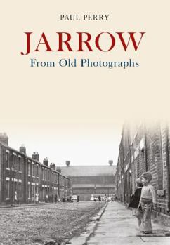 Paperback Jarrow from Old Photographs Book