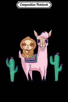 Composition Notebook: Cute Sloth Riding Pink Llama Cactus Gift Animal Lover Women  Journal/Notebook Blank Lined Ruled 6x9 100 Pages