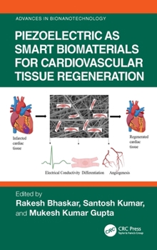 Hardcover Piezoelectric as Smart Biomaterials for Cardiovascular Tissue Regeneration Book