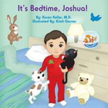 Paperback It's Bedtime, Joshua! Book