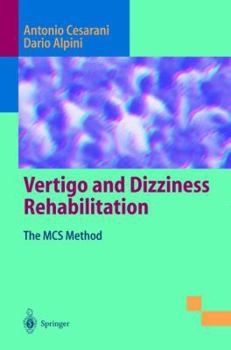 Paperback Vertigo and Dizziness Rehabilitation: The MCS Method Book