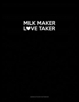 Paperback Milk Maker Love Taker: Genkouyoushi Notebook Book