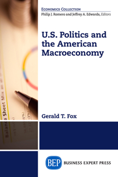 Paperback U.S. Politics and the American Macroeconomy Book
