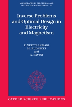 Hardcover Inverse Problems and Optimal Design in Electricity and Magnetism Book