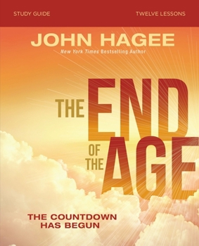 Paperback The End of the Age Bible Study Guide: The Countdown Has Begun Book