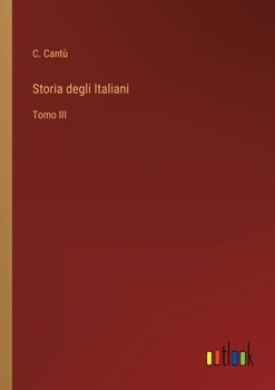 Paperback Storia degli Italiani: Tomo III [Italian] Book