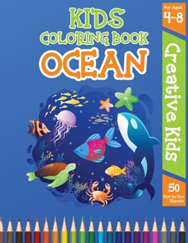 Paperback Kids Coloring Book Ocean: Connect the Dots For Ages 4-8 Book