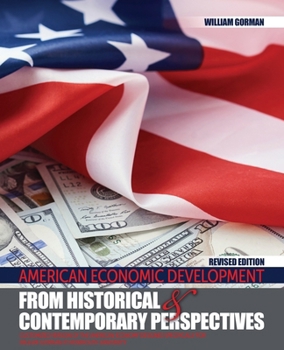 Paperback American Economic Development from Historical and Contemporary Perspectives Book
