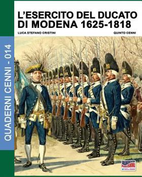 Paperback L'esercito del Ducato di Modena 1625-1818: Volume 1 [Italian] Book