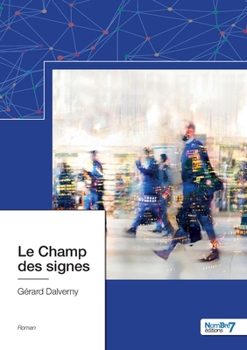 Paperback Le Champ des signes [French] Book