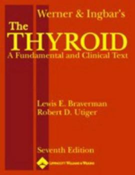 Hardcover Werner and Ingbar's the Thyroid: A Fundamental and Clinical Text Book