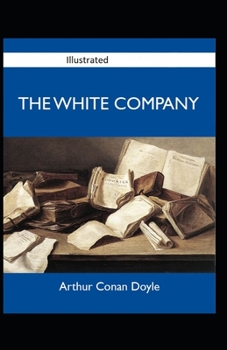 Paperback The White Company Illustrated Book