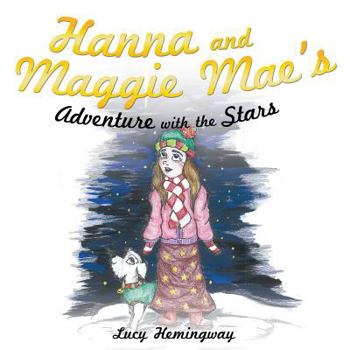 Paperback Hanna and Maggie Mae's Adventure with the Stars Book