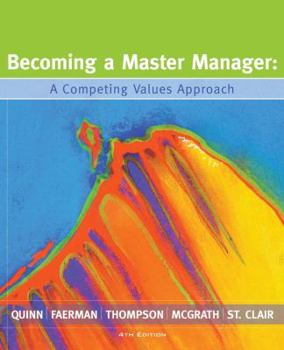 Paperback Becoming a Master Manager: A Competing Values Approach Book