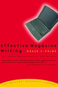 Paperback Effective Magazine Writing: Let Your Words Reach the World Book