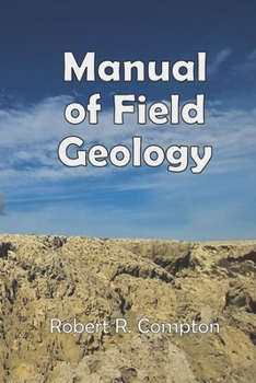 Paperback Manual of Field Geology. Book