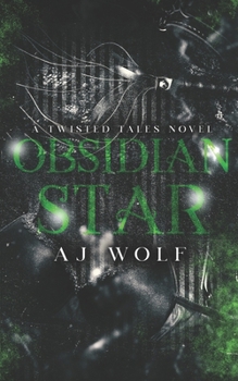 Paperback Obsidian Star (Twisted Tales Collection): A Dark Contemporary Hook & Tinkerbell Retelling Book