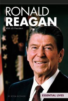 Library Binding Ronald Reagan: 40th Us President: 40th Us President Book