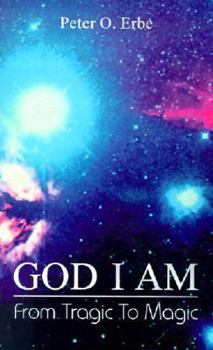 Paperback God I Am: From Tragic to Magic Book