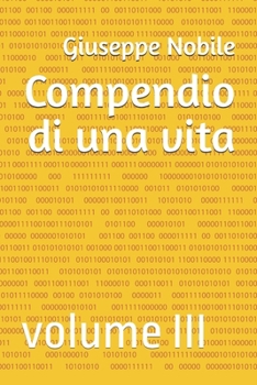 Paperback Compendio di una vita: volume III [Italian] Book