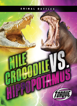 Library Binding Nile Crocodile vs. Hippopotamus Book