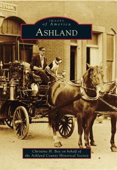 Ashland - Book  of the Images of America: Ohio