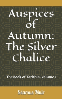 Paperback Auspices of Autumn: The Silver Chalice Book