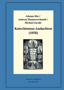 Hardcover Katechismus-Andachten (1656): Kritische Ausgabe Und Kommentar. Kritische Edition Des Notentextes [German] Book