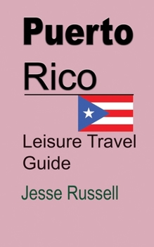 Paperback Puerto Rico: Leisure Travel Guide Book