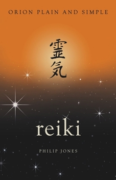Paperback Reiki, Orion Plain and Simple Book