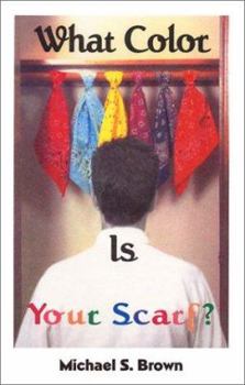 Paperback What Color is Your Scarf? Book