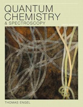Hardcover Quantum Chemistry & Spectroscopy Plus Mastering Chemistry with eText -- Access Card Package (3rd Edition) (Engel Physical Chemistry Series) Book