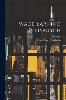 Paperback Wage-Earning Pittsburgh Book