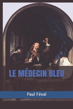 Paperback Le M?decin Bleu [French] Book