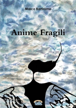 Paperback Anime fragili [Italian] Book